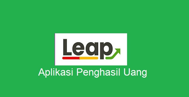 Aplikasi Penghasil Uang Leap Indonesia Apk